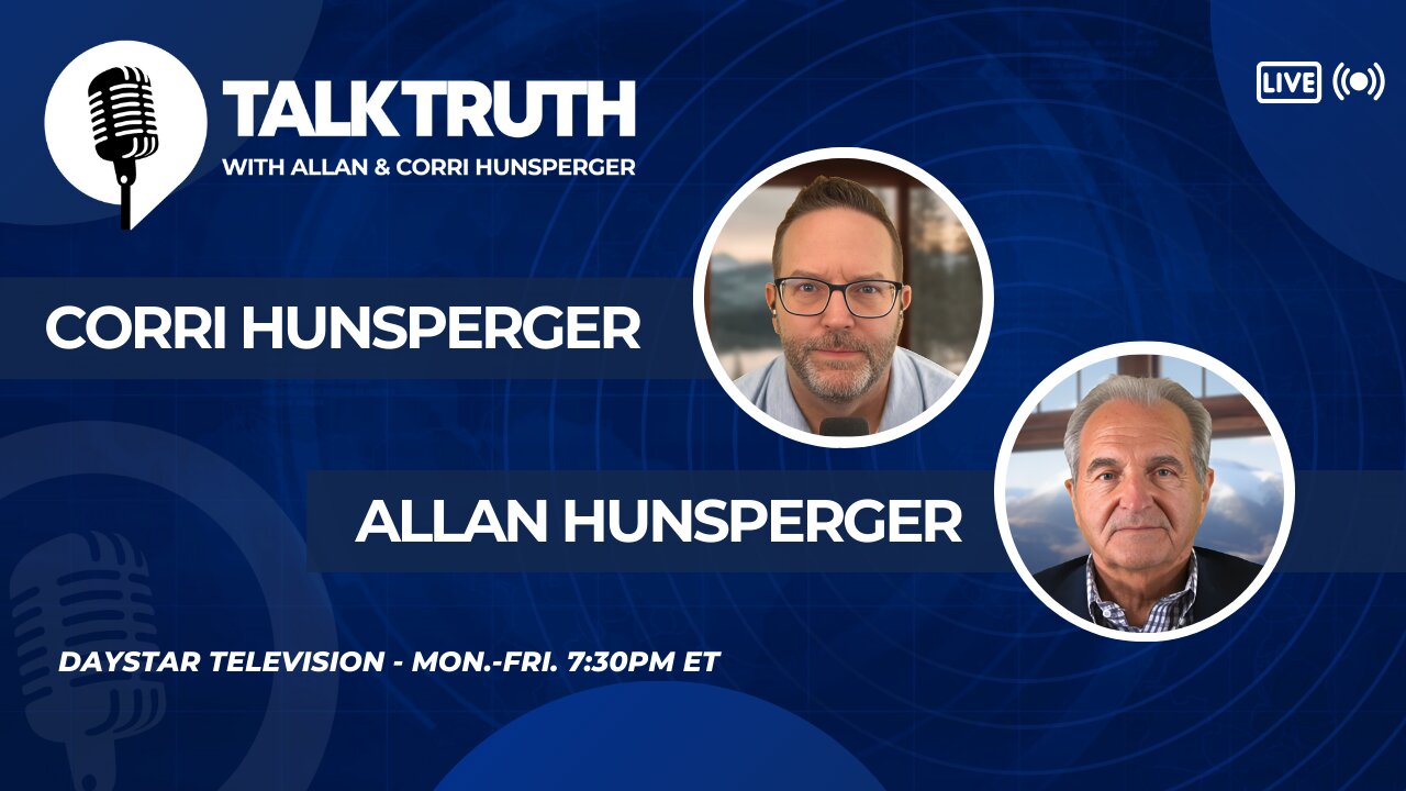 Talk Truth 08.07.24 - Corri & Allan Hunsperger - Part 2