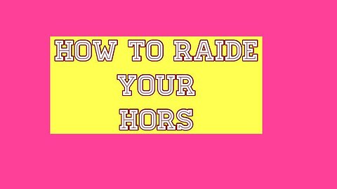 How to Raideng your hors