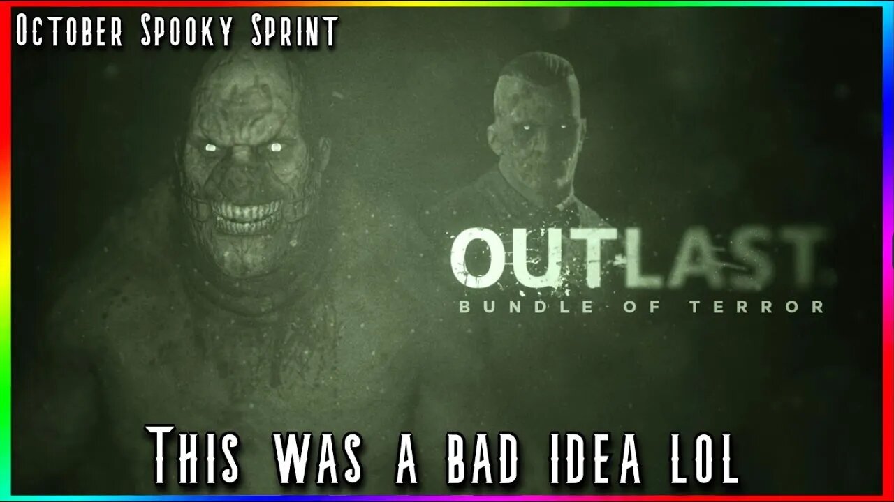Playing Outlast for the first time... This was a bad Idea... - Outlast