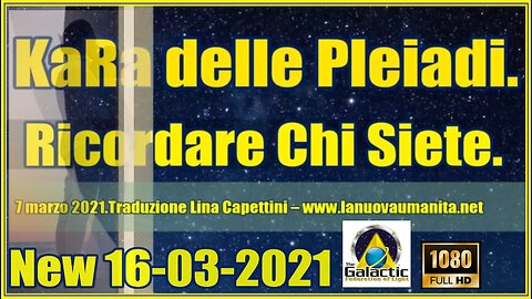 KaRa delle Pleiadi. Ricordare Chi Siete.