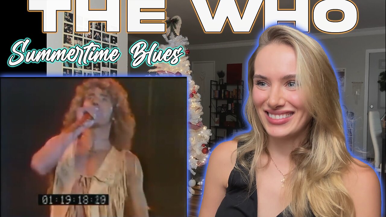 The Who-Summertime Blues!! Russian Girl First Time Hearing!!