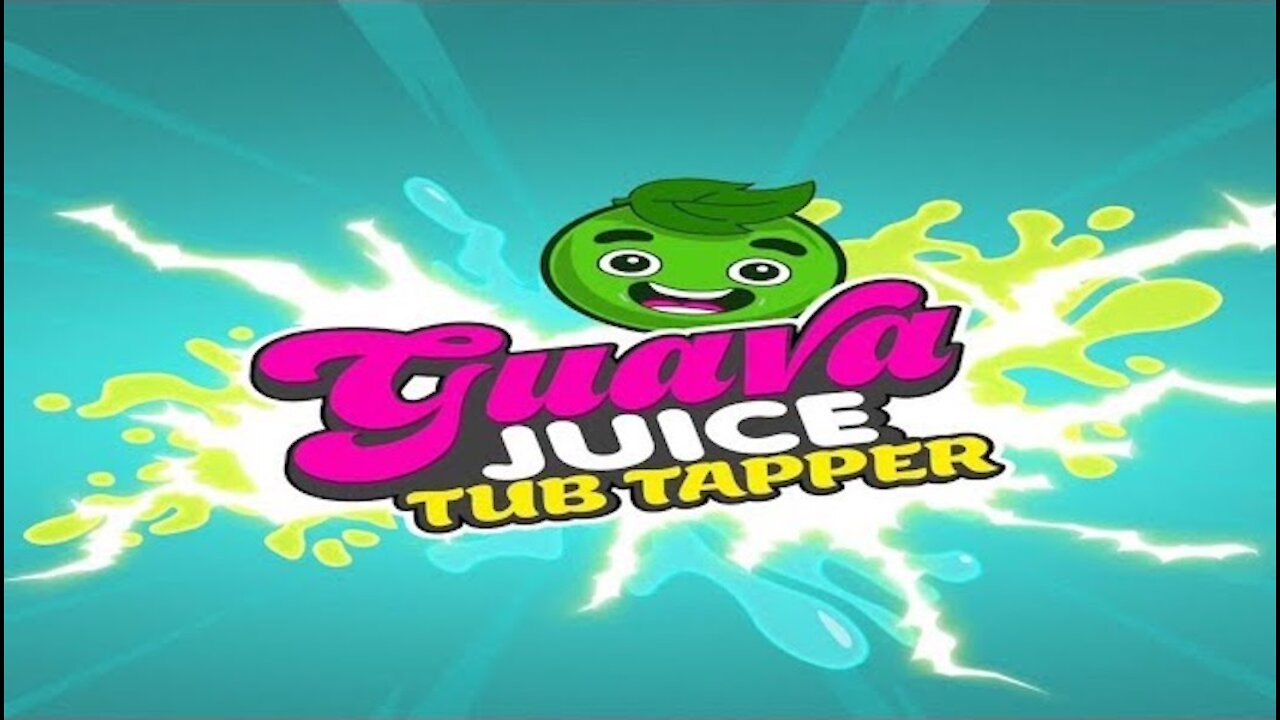 Guava Juice Tub Tapper For Android & iOS