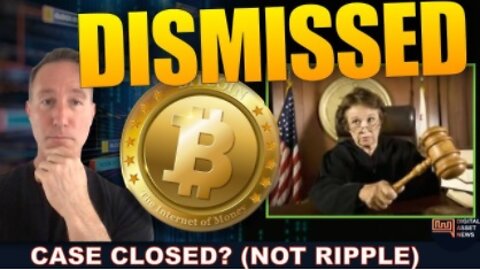 HUGE CRYPTO CASE ABOUT TO BE DISMISSED (NOT GOOD!)