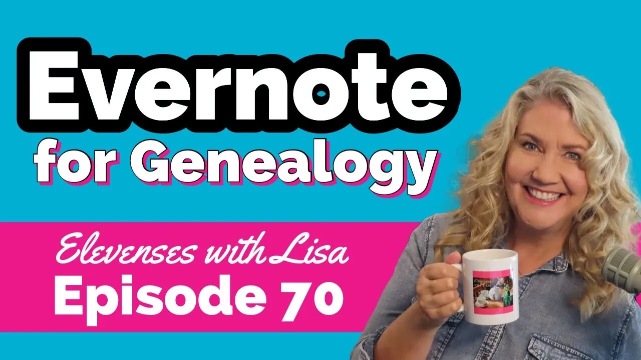 Getting Started Using Evernote for Genealogy - Beginner