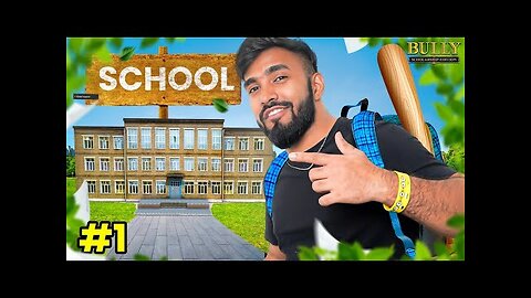 GOING BACK TO SCHOOL | BULLY GAMEPLAY #1