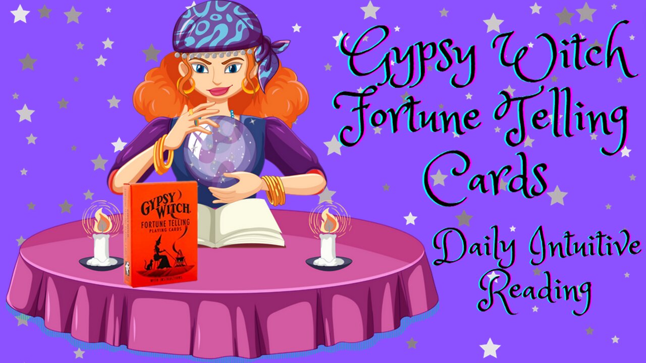 Gypsy Witch Fortune Telling Cards ~ Daily Intuitive Reading