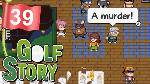 Golf Story Blind Walkthrough Part 39: Mystery In The Clubhouse