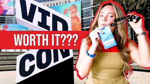 VIDCON 2023: Was it Worth it? What I wish I knew… #vidcon2023