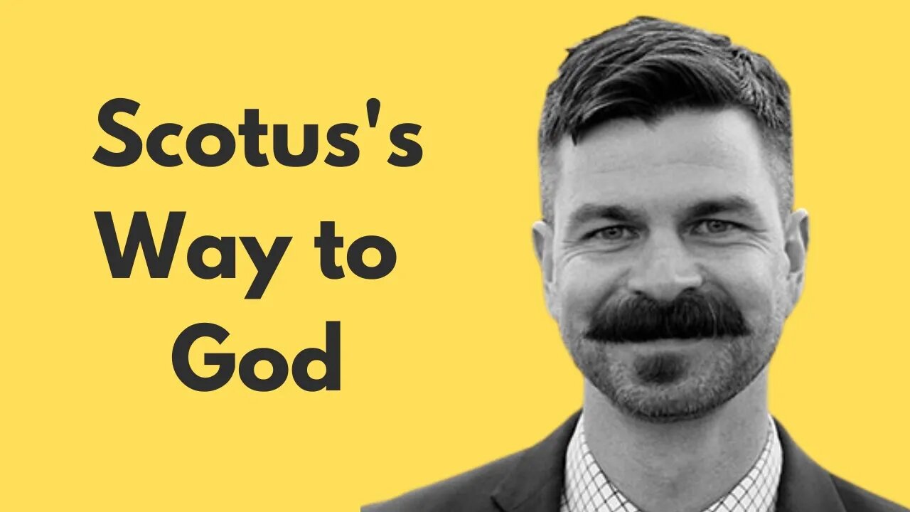 Scotus's Way to God w/ Dr. Tom Ward