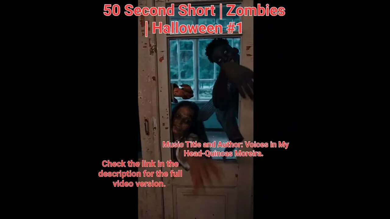 50 Second Short | Zombies |Halloween 2022 | Halloween Music #zombiesurvival #shorts #1