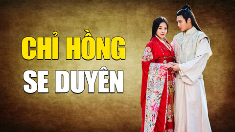 ruyền thuyết về sợi chỉ hồng se duyên của ông Tơ bà Nguyệt | Tinh Hoa TV