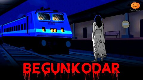 Begunkodar Railway Station Horror Story I Scary Pumpkin | Hindi Horror Stories | hindi movies