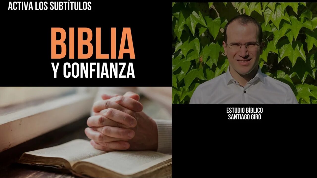 Biblia y confianza - Santiago Giró