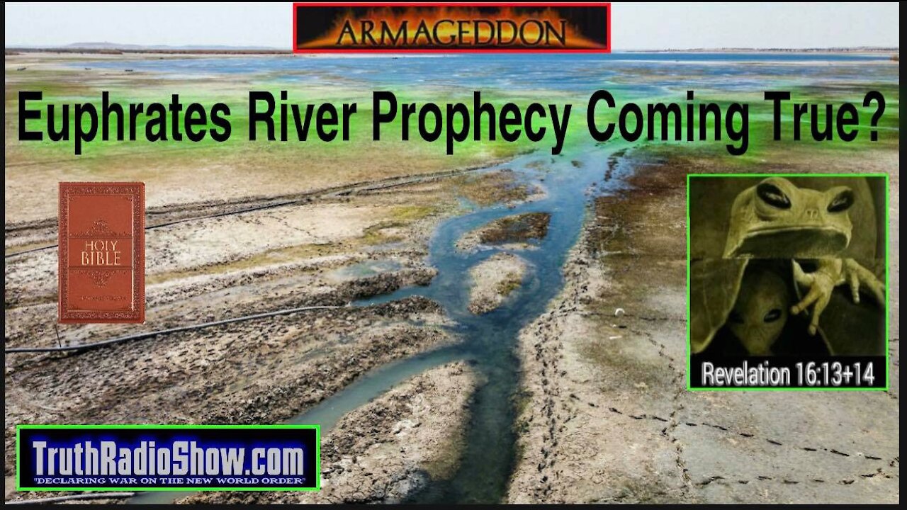 Euphrates River Drying Up Prophecy That Leads To "Aliens Revealed" & Armageddon Coming True