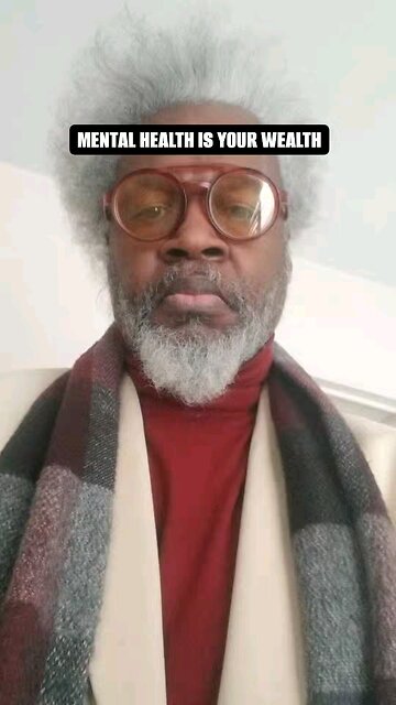 MENTAL HEALTH IS YOUR WEALTH