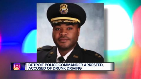 Detroit Police commander arrested, accused of drunk driving