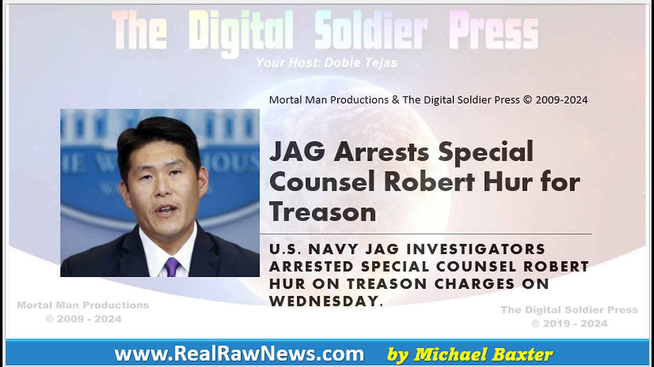 JAG Arrests Special Counsel Robert Hur for Treason