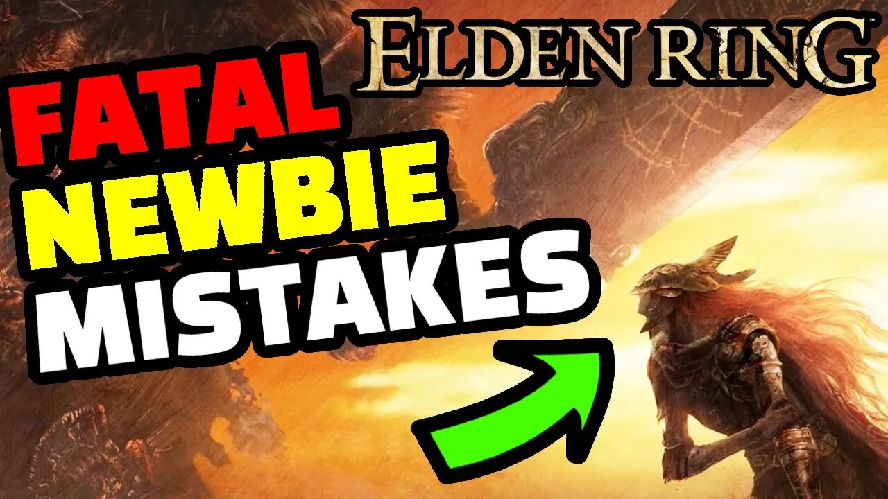 Mistakes ALL NEW PLAYERS MAKE in Elden Ring