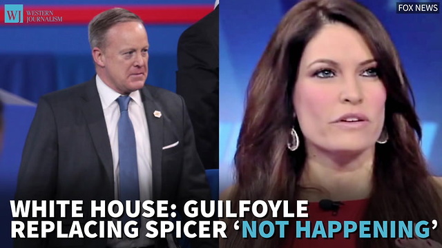 White House: Guilfoyle Replacing Spicer ‘Not Happening’