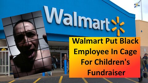 a #Walmart featuring a Black employee in a cage asking for "bail" money