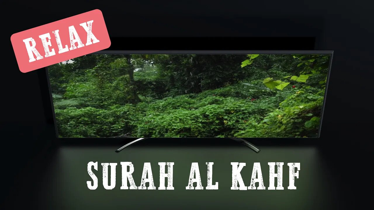 Relax | Surah Al Kahf | Quran and Natural Sounds | Rain | for study, work, and sleep