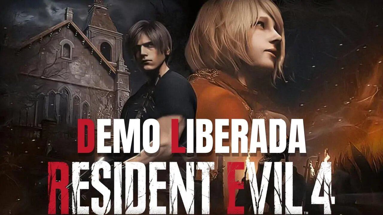 DEMO DE RESIDENT EVIL 4 REMAKE JÁ ESTÁ LIBERADA
