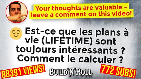 😌 Est-ce que les plans à vie (LIFETIME) sont toujours intéressants ? Comment le calculer ?