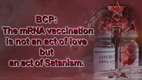 BCP: The mRNA vaccination is not an act of love but an act of Satanism. The solution – saving penance (epitimia).