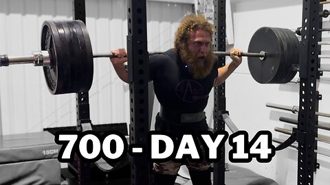 700 Day 14 INSANE Squat PB Attempt