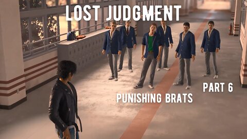 Lost Judgment Part 6 - Punishing Brats