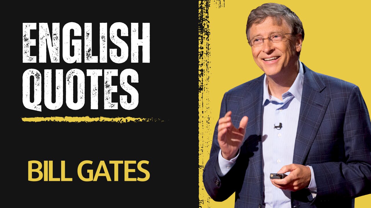 Life Lessons from Bill Gates: Quotes that Inspire and Motivate