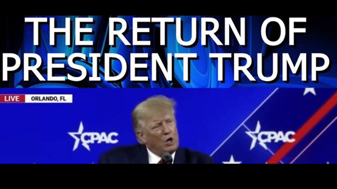 THE RETURN OF PRESIDENT TRUMP