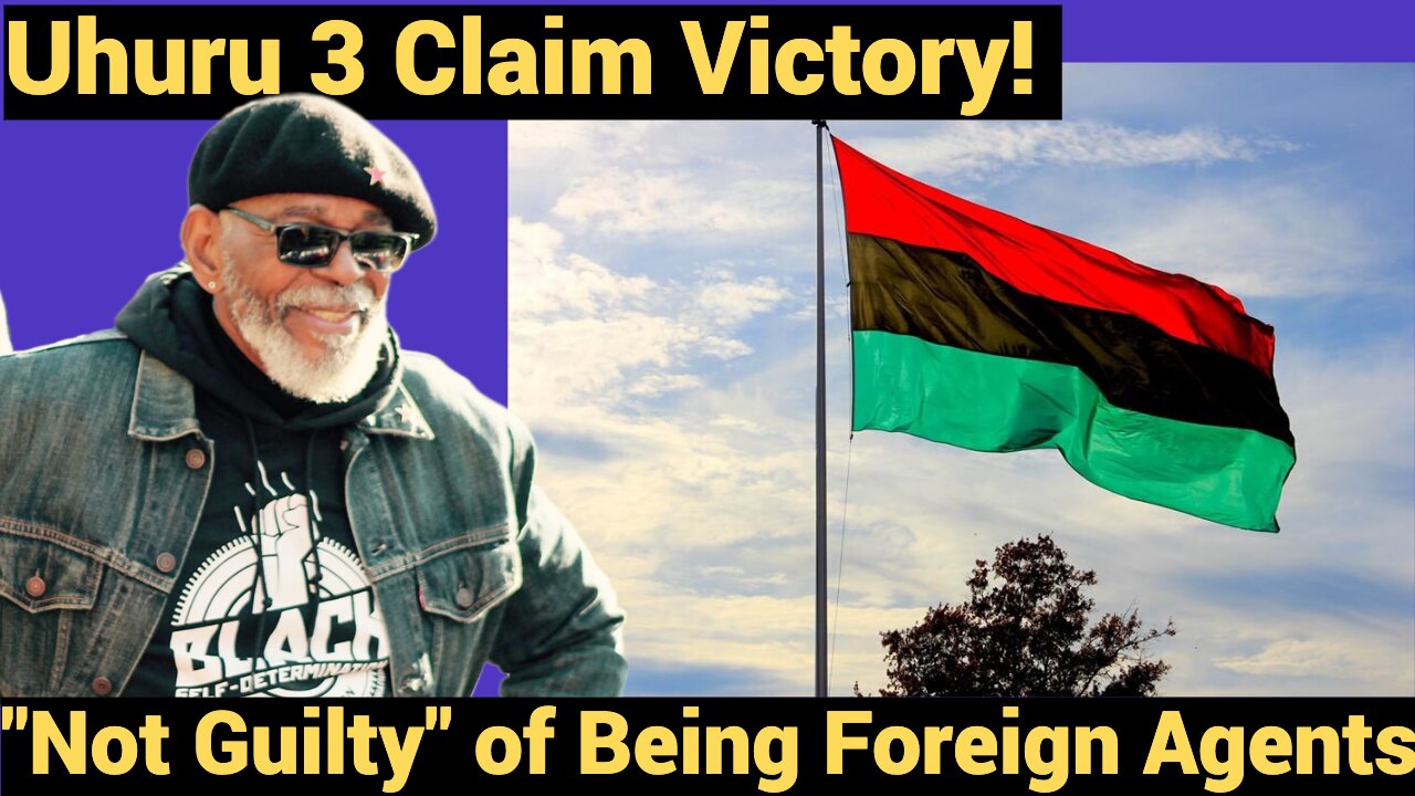 Uhuru 3 Claim Victory! "Not Guilty" of being Foreign Agents