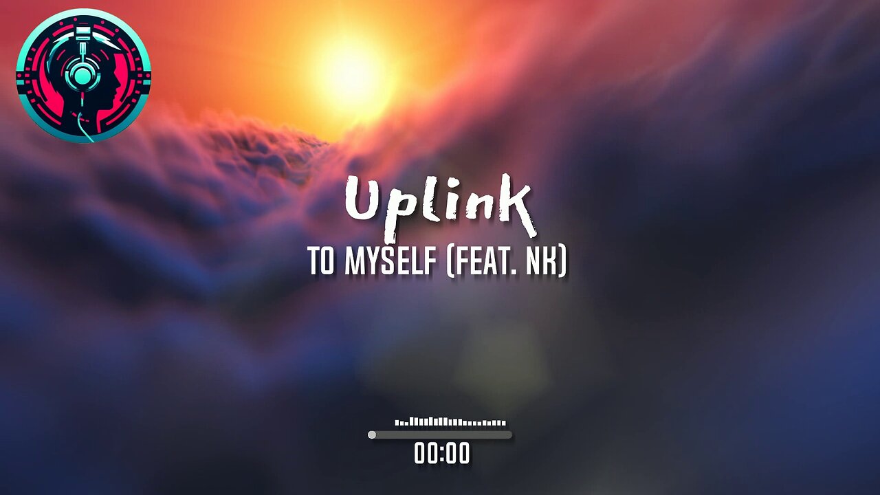 Uplink - To Myself (feat. NK)