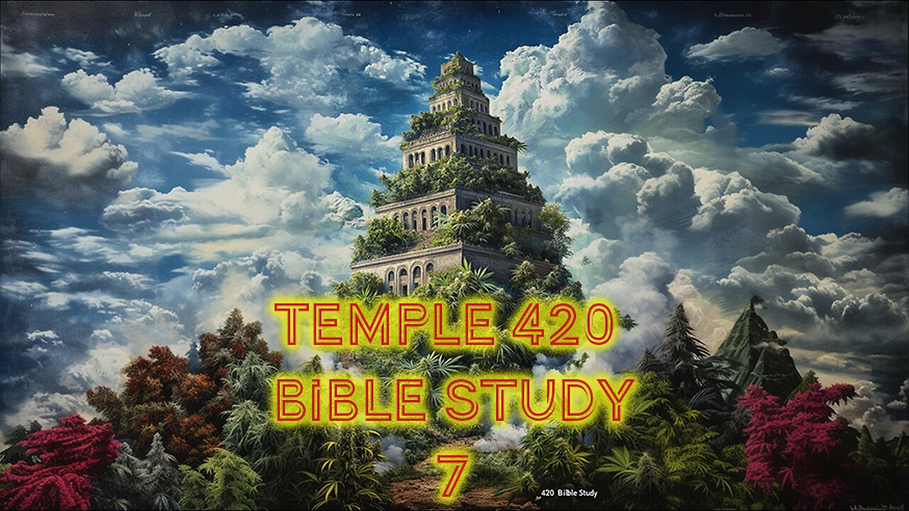 Temple 420 Bible Study 7 - Nations of Noah / Tower Of Babel