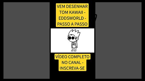 COMO DESENHAR TOM KAWAII - EDDSWORLD - FÁCIL #desenho #desenholivre #shorts #desenhofacil