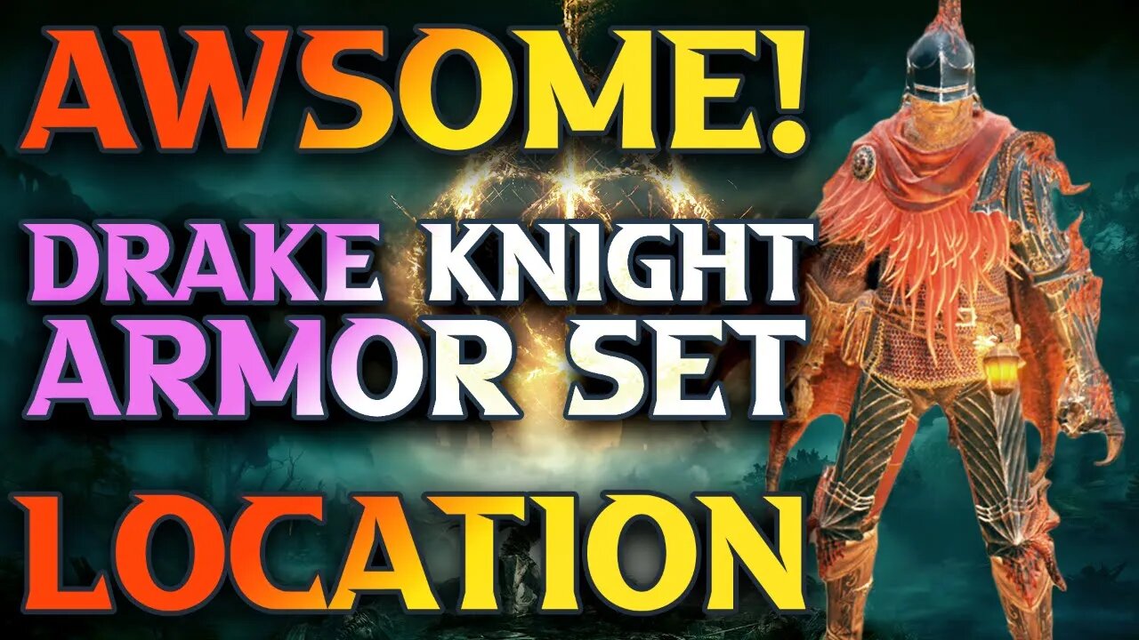 How To Get Drake Knight Armor Set In Elden Ring