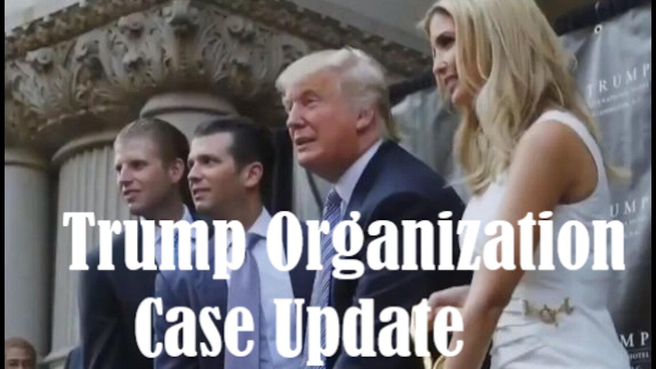 Trump Organization Case Update