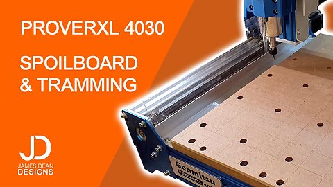 Making a spoilboard and tramming the PROVerXL 4030 CNC from Sainsmart Genmitsu