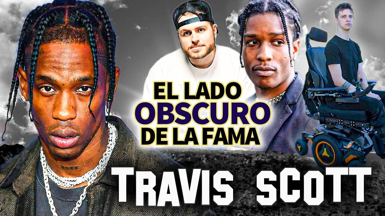 Travis Scott | El Lado Oscuro De La Fama | Dramas, Accidentes, Traiciones Y Más