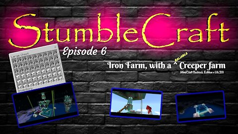 StumbleCraft Season 1 Ep 6 Iron Farm with a Creeper Farm!!!