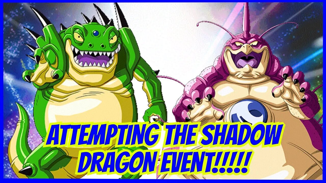 ATTEMPTING THE SHADOW DRAGON EVENT!!!! | STAGE 1/2 VS HAZE/RAGE SHENRON | DBZ DOKKAN BATTLE #58