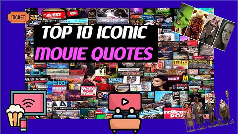 Top 10 Iconic Movie Quotes