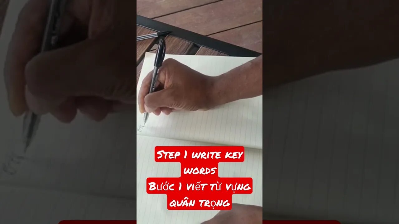 Step 1 write key words/Bước 1 viết từ vựng quân trọng