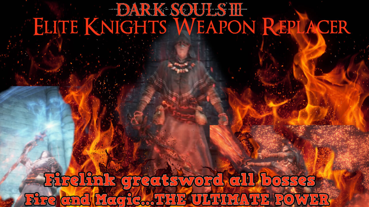 Dark Souls 3 EKWRP NG+ All Bosses: Firelink Sword (Now this is Soul power)