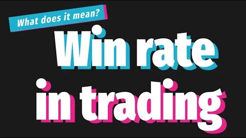 Win rate in trading - All you need to know