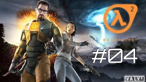 #04 - HIGHWAY 17 & MOD BUGADO | HALF LIFE 2