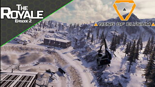 Ring Of Elysium | The Royale - Ep 2