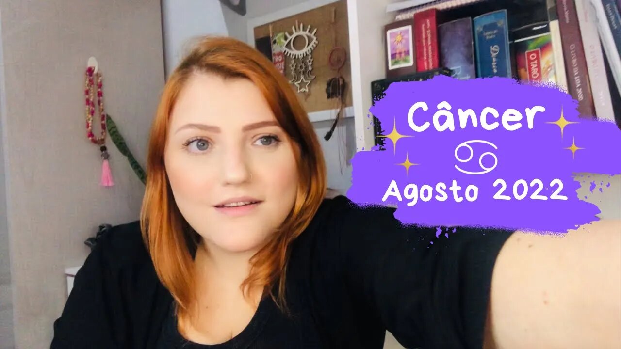 Câncer ♋️ Agosto 2022 - Liberte-se de tudo o que não flui com a sua energia!