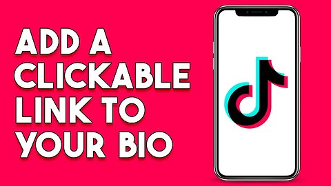 How To Add A Clickable Link To Your Tiktok Bio (Easy)